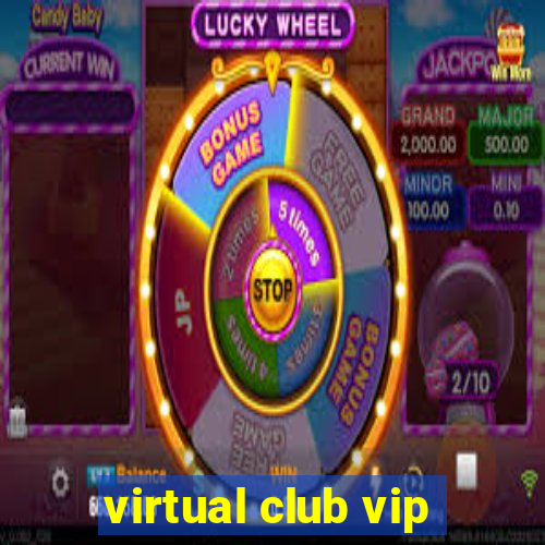 virtual club vip